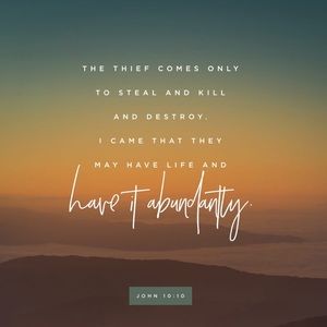 Jesus has come to give LIFE and LIFE ABUNDANTLY!